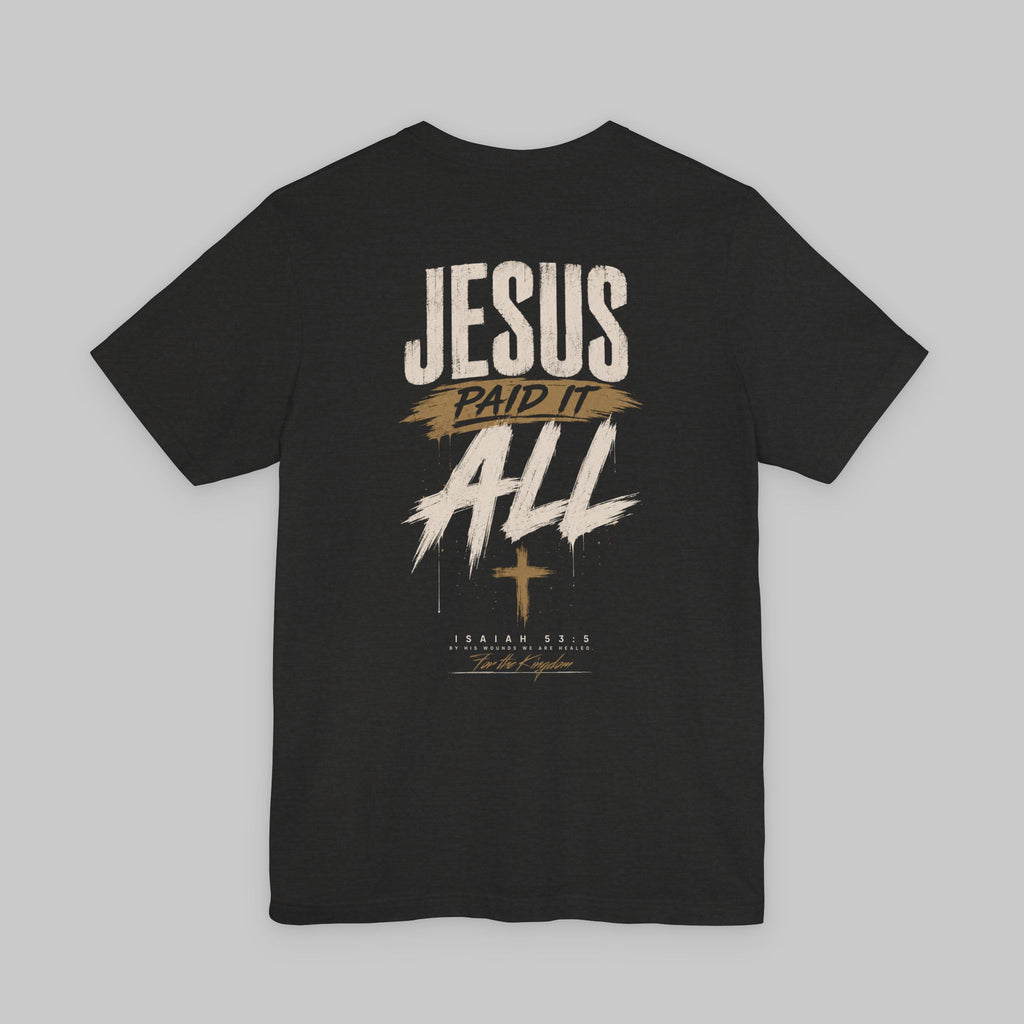 Christian T-Shirt — "Jesus Paid It All" Cross Graphic Tee