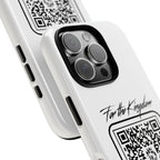 Phone Case — “For the Kingdom” QR Design: Scan Because Ur Chosen