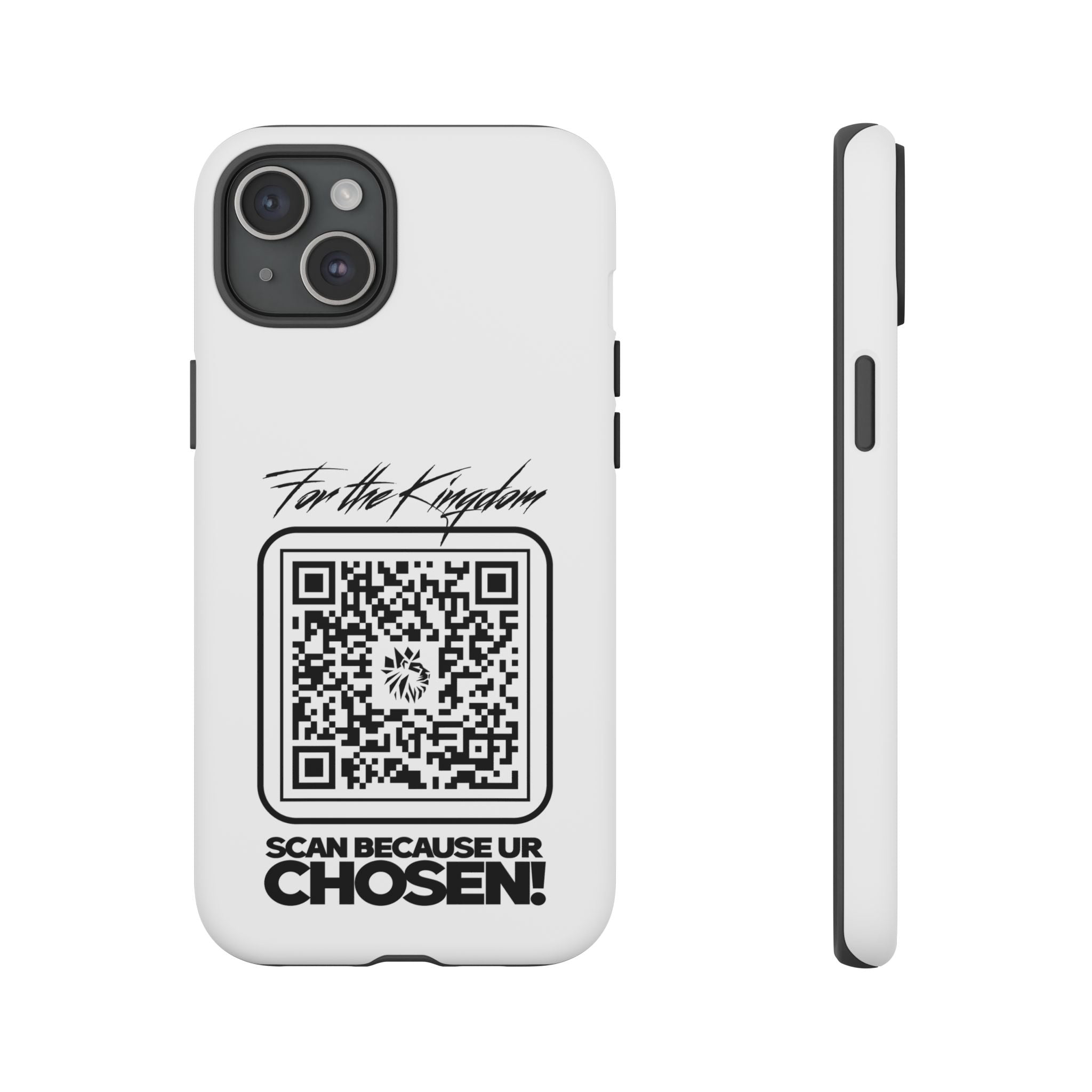 Phone Case — “For the Kingdom” QR Design: Scan Because Ur Chosen