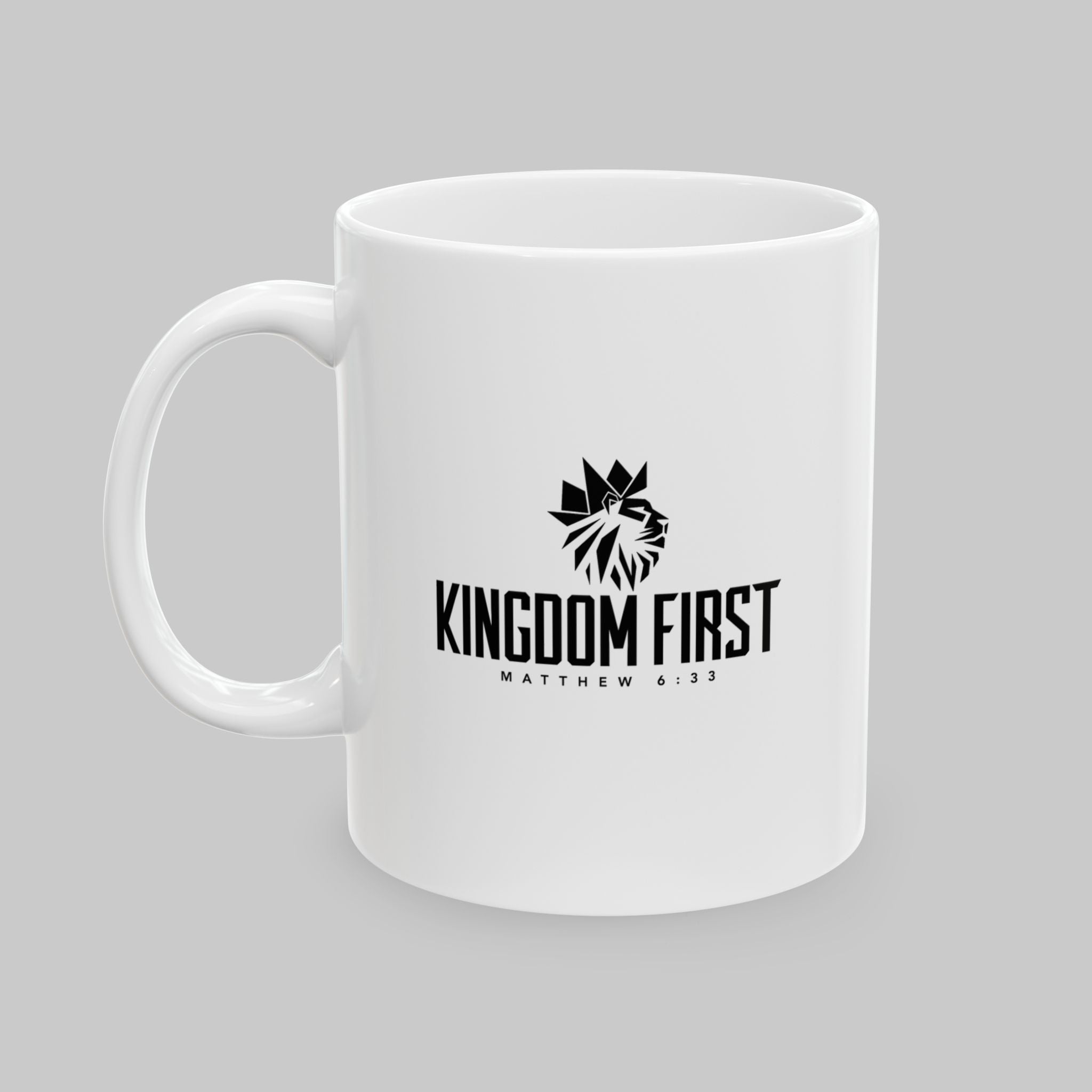 Ceramic Mug — Kingdom First Coffee Cup (11oz & 15oz)