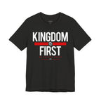 Kingdom First T-Shirt — Faith-Based Inspirational Tee