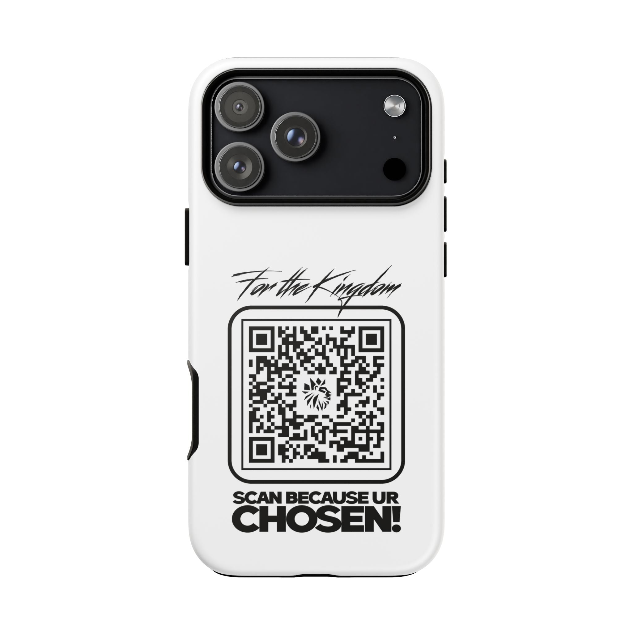 Phone Case — “For the Kingdom” QR Design: Scan Because Ur Chosen