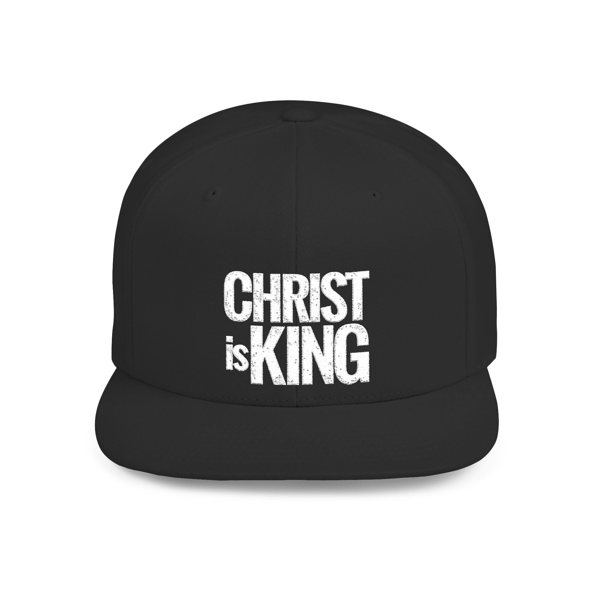 Copy of Christ is King — Flat Bill Snapback Hat — Bold Faith Statement Cap