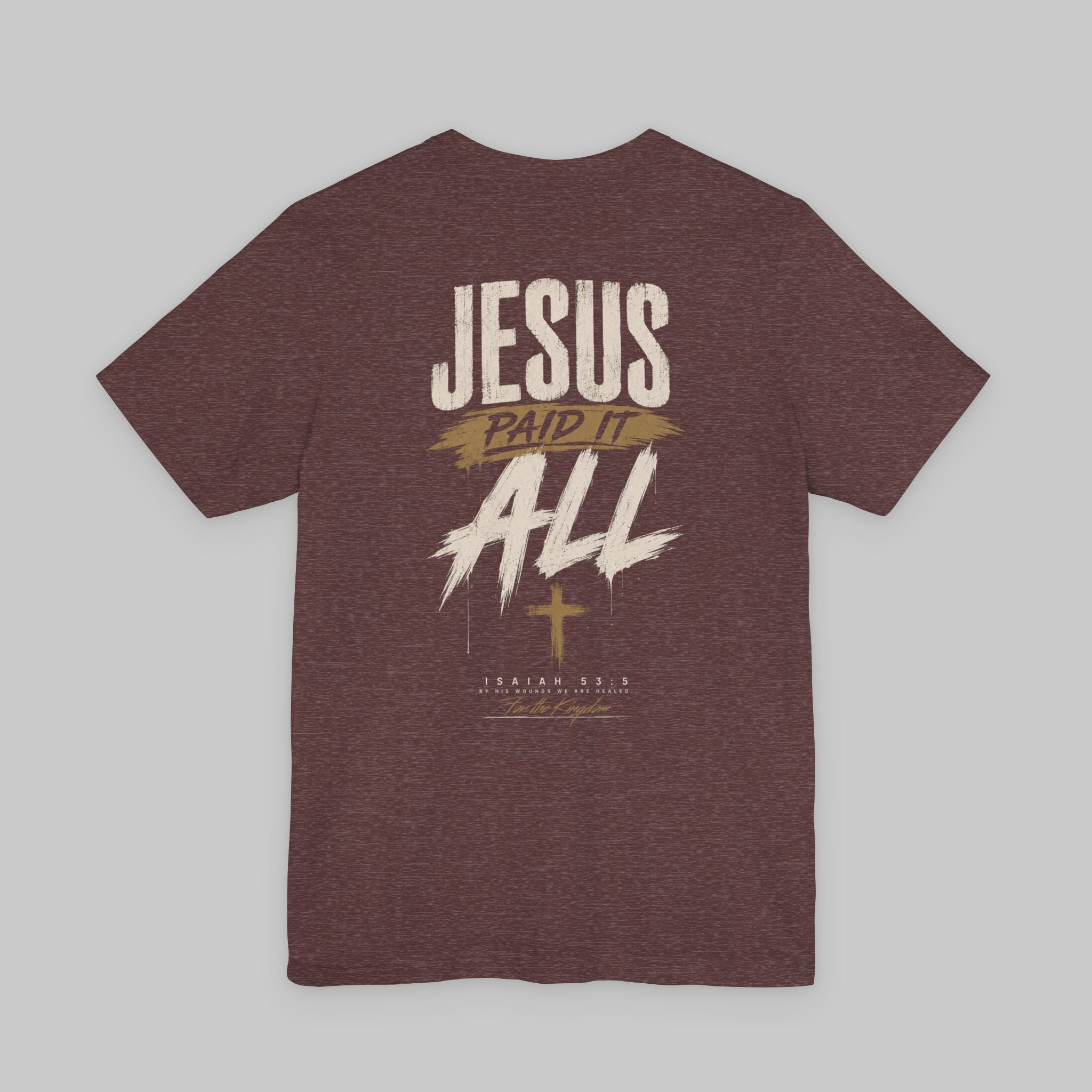 Christian T-Shirt — "Jesus Paid It All" Cross Graphic Tee