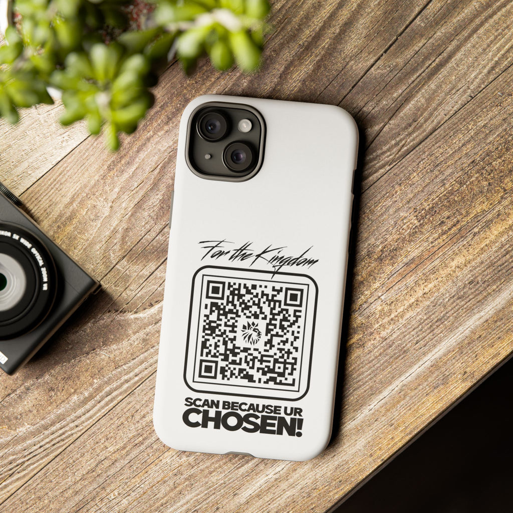Phone Case — “For the Kingdom” QR Design: Scan Because Ur Chosen