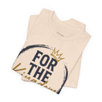 For The Kingdom T‑Shirt — Christian Faith Tee (Matthew 6:33)