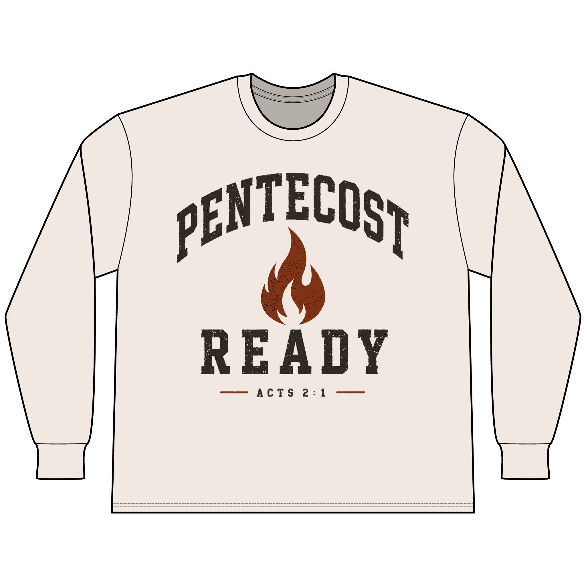 Pentecost Ready Long Sleeve Tee — Acts 2:1 Flame Graphic Christian Shirt