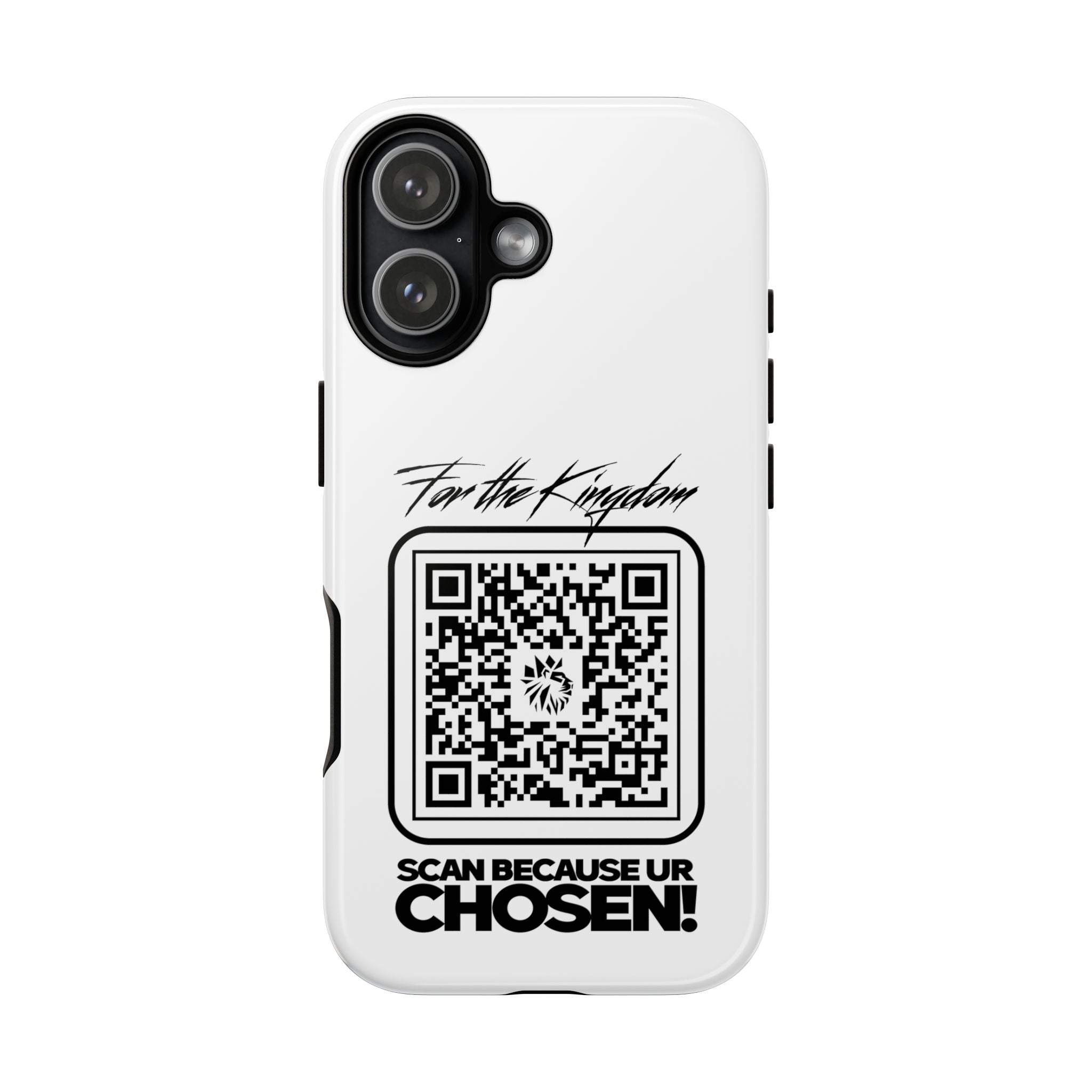 Phone Case — “For the Kingdom” QR Design: Scan Because Ur Chosen