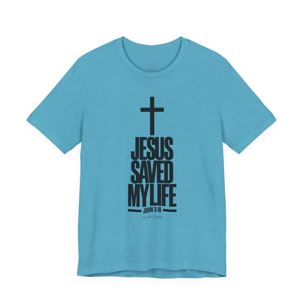 Jesus Saved My Life Dark Pallete Tee — Christian Cross Faith Shirt (John 3:16)