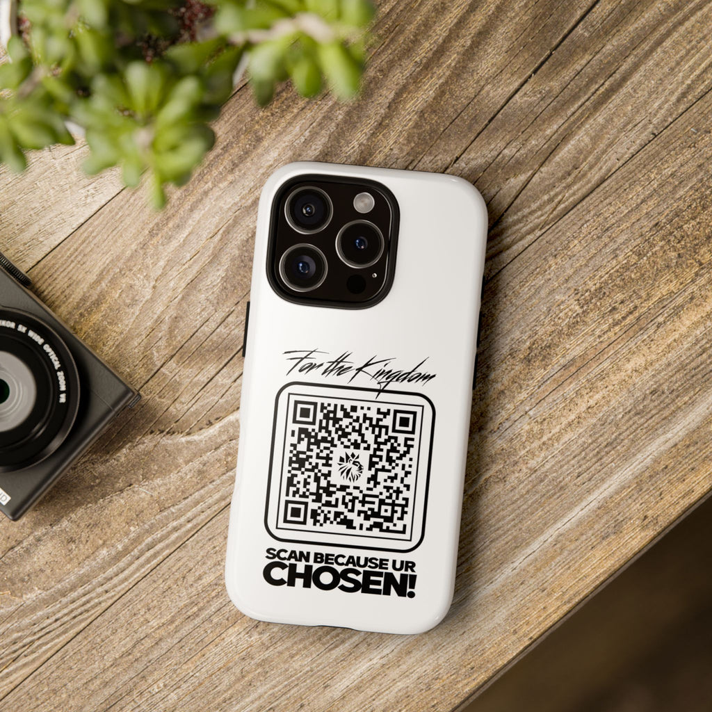 Phone Case — “For the Kingdom” QR Design: Scan Because Ur Chosen