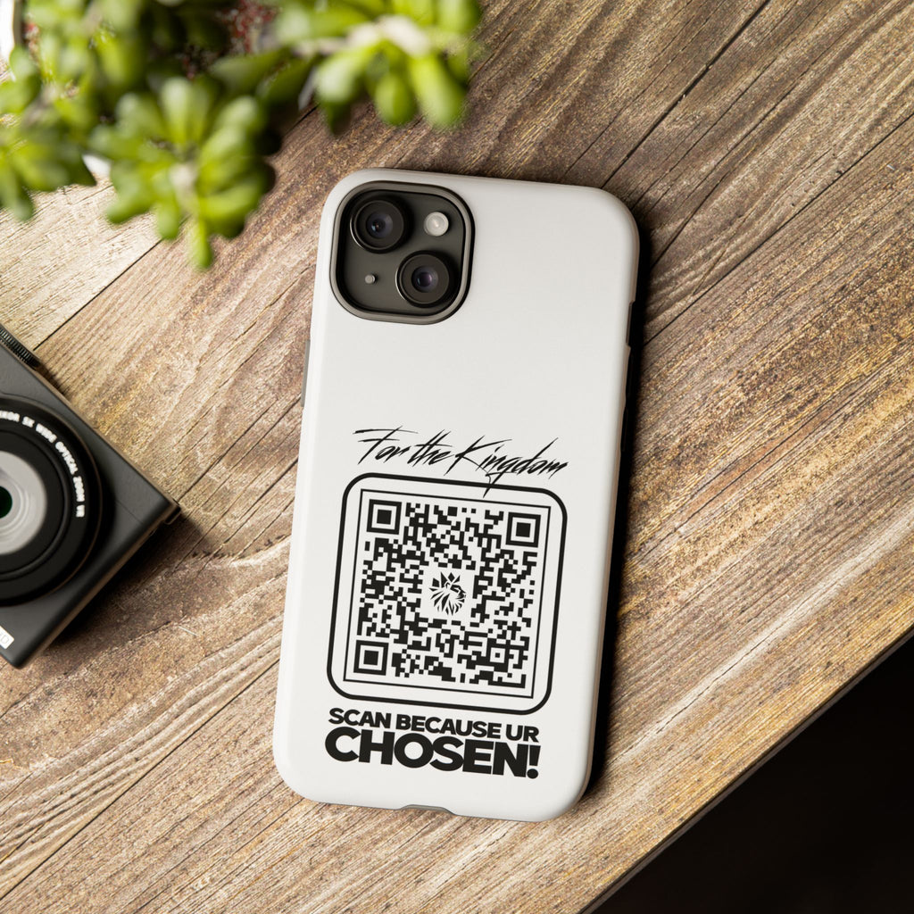 Phone Case — “For the Kingdom” QR Design: Scan Because Ur Chosen
