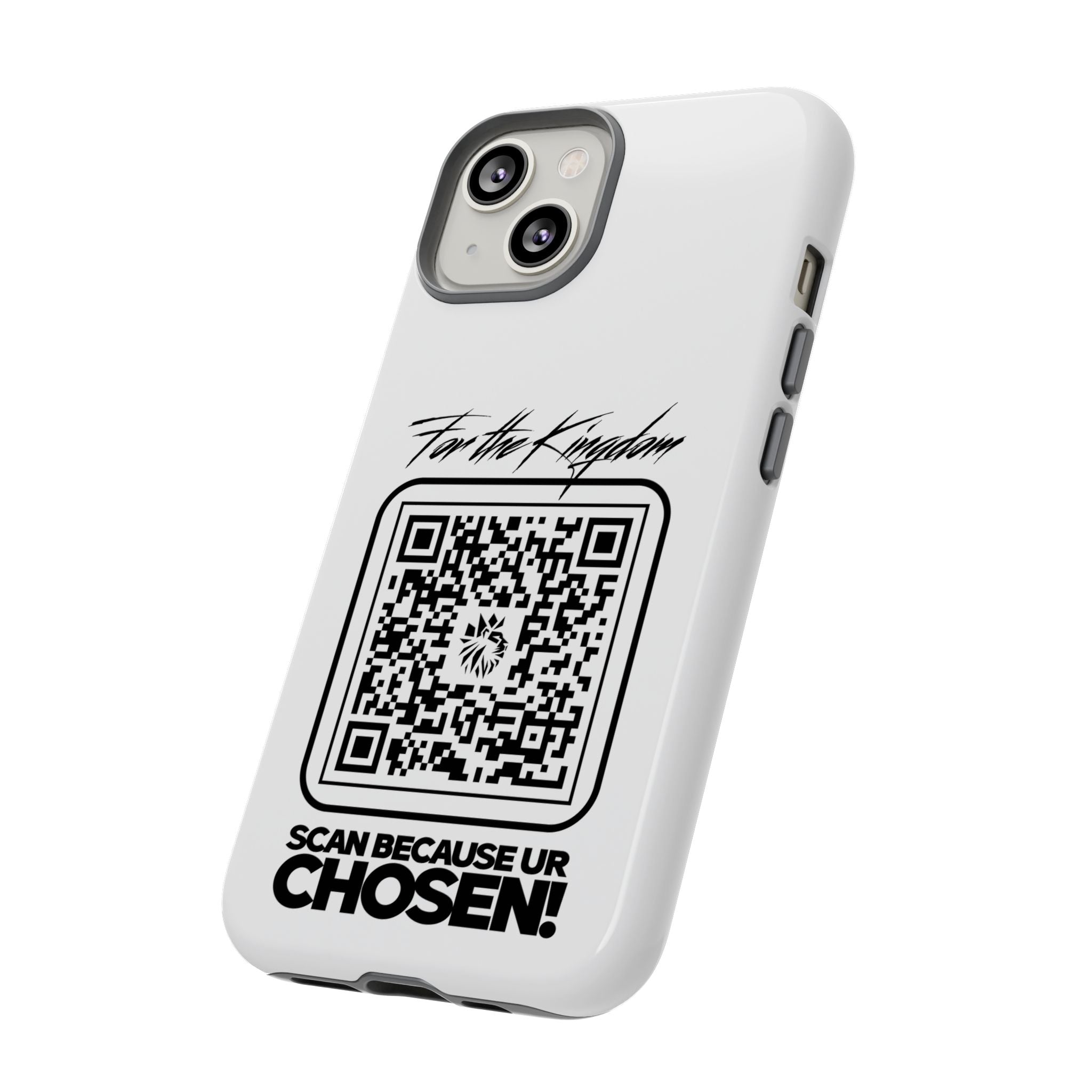Phone Case — “For the Kingdom” QR Design: Scan Because Ur Chosen