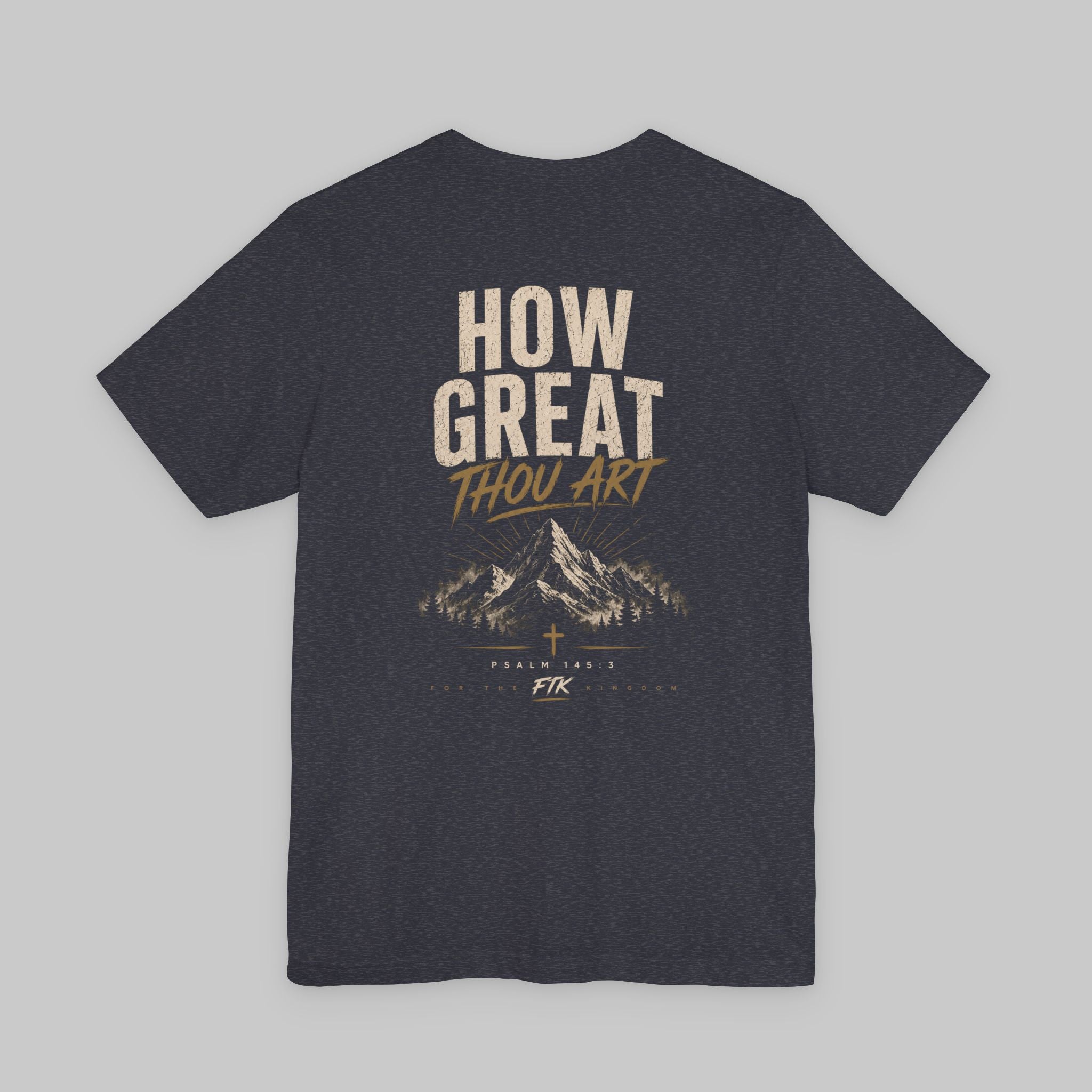 How Great Thou Art T-Shirt — Christian Cross & Mountain Worship Tee