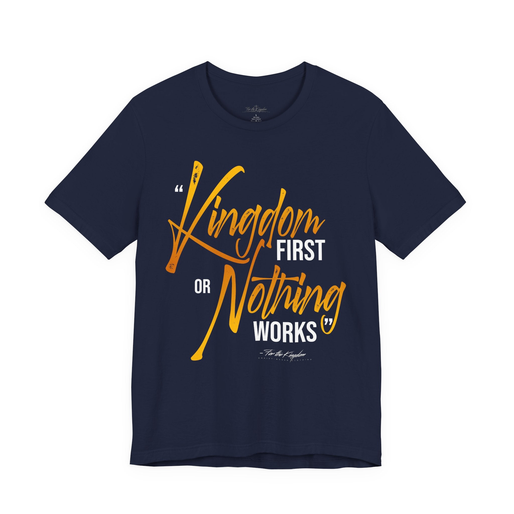 Kingdom First T-Shirt