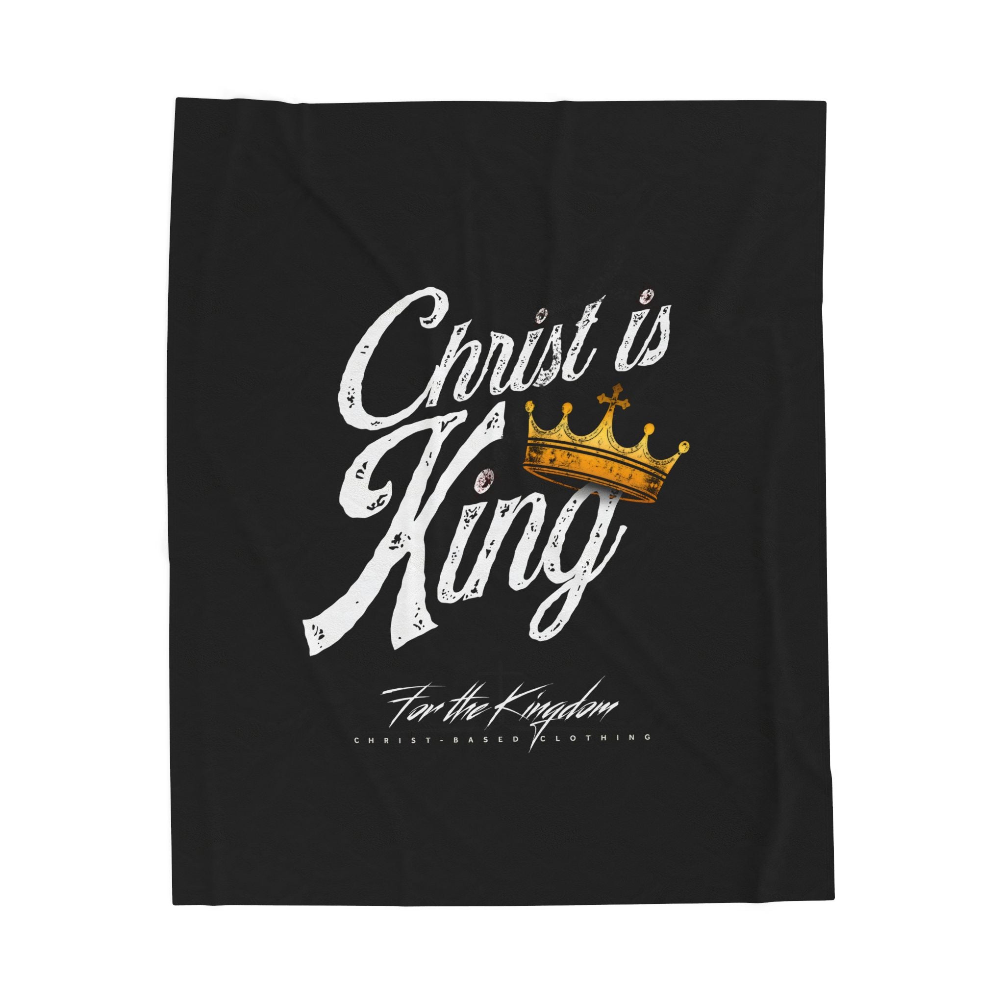 Christ Is King Velveteen Plush Blanket — Christian Faith Throw with Crown Design