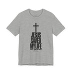 Jesus Saved My Life Dark Pallete Tee — Christian Cross Faith Shirt (John 3:16)