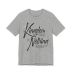 Kingdom First or Nothing Works T-Shirt — Inspirational Christian Faith Tee