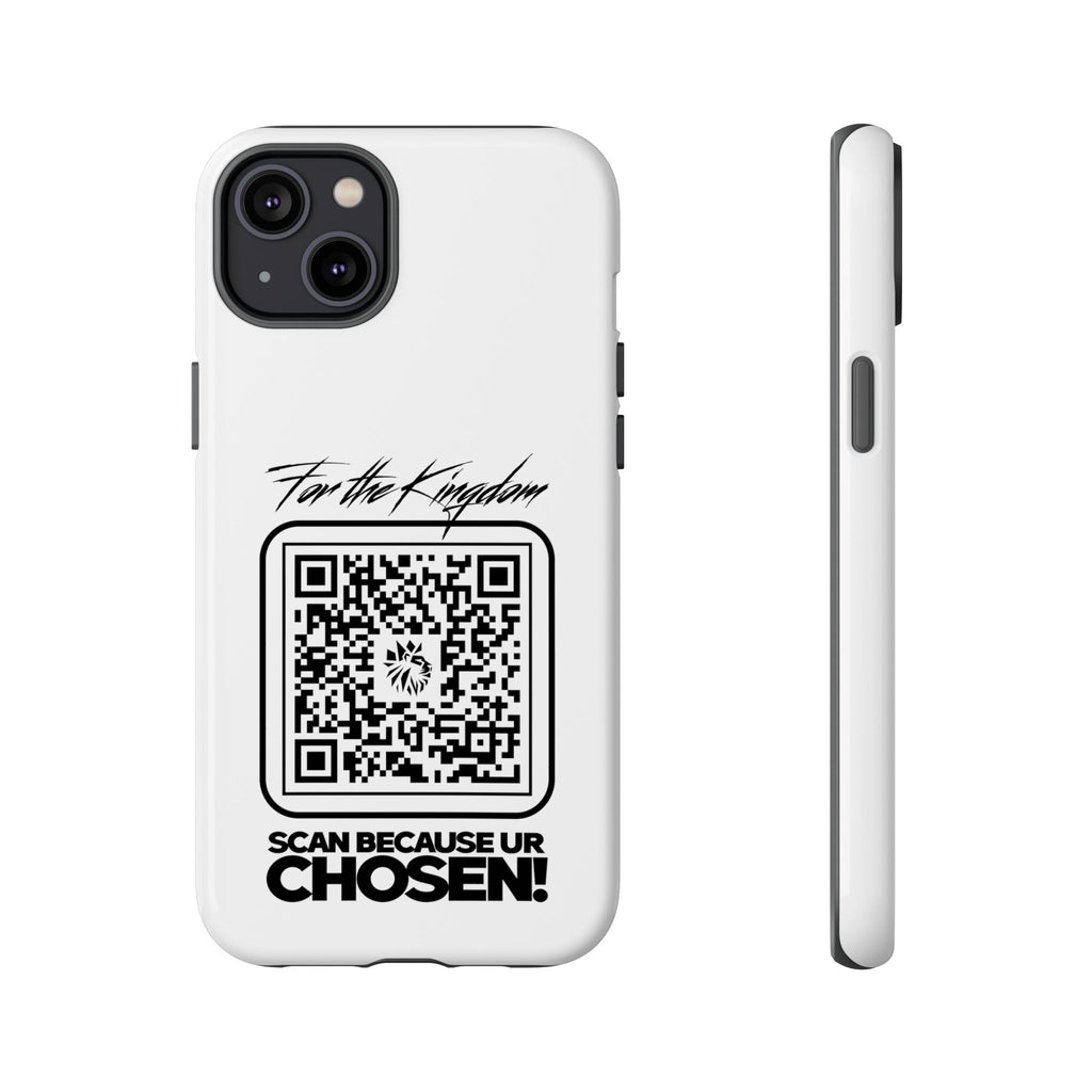 Phone Case — “For the Kingdom” QR Design: Scan Because Ur Chosen