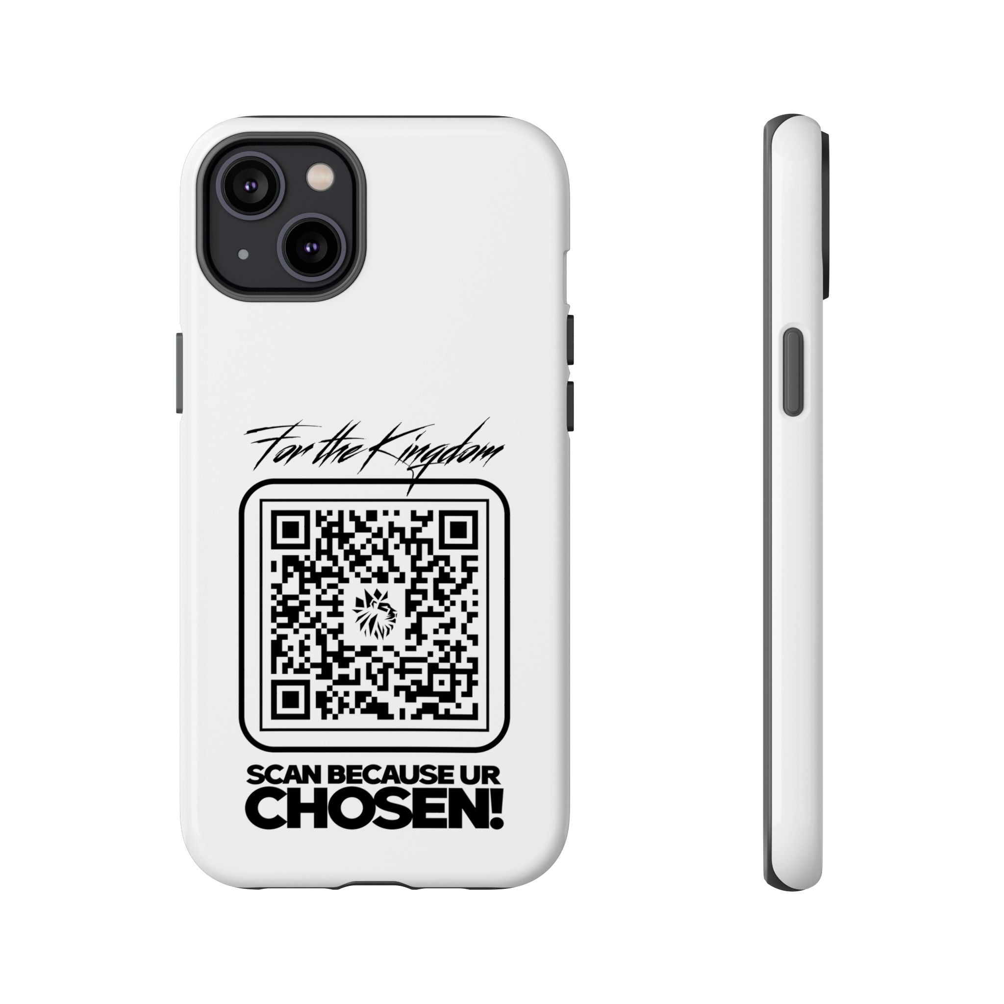 Phone Case — “For the Kingdom” QR Design: Scan Because Ur Chosen