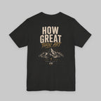 How Great Thou Art T-Shirt — Christian Cross & Mountain Worship Tee