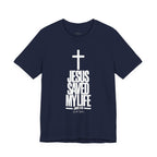 Jesus Saved My Life Light Pallete Tee — Christian Cross Faith Shirt (John 3:16)