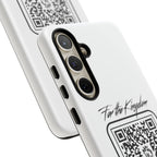 Phone Case — “For the Kingdom” QR Design: Scan Because Ur Chosen
