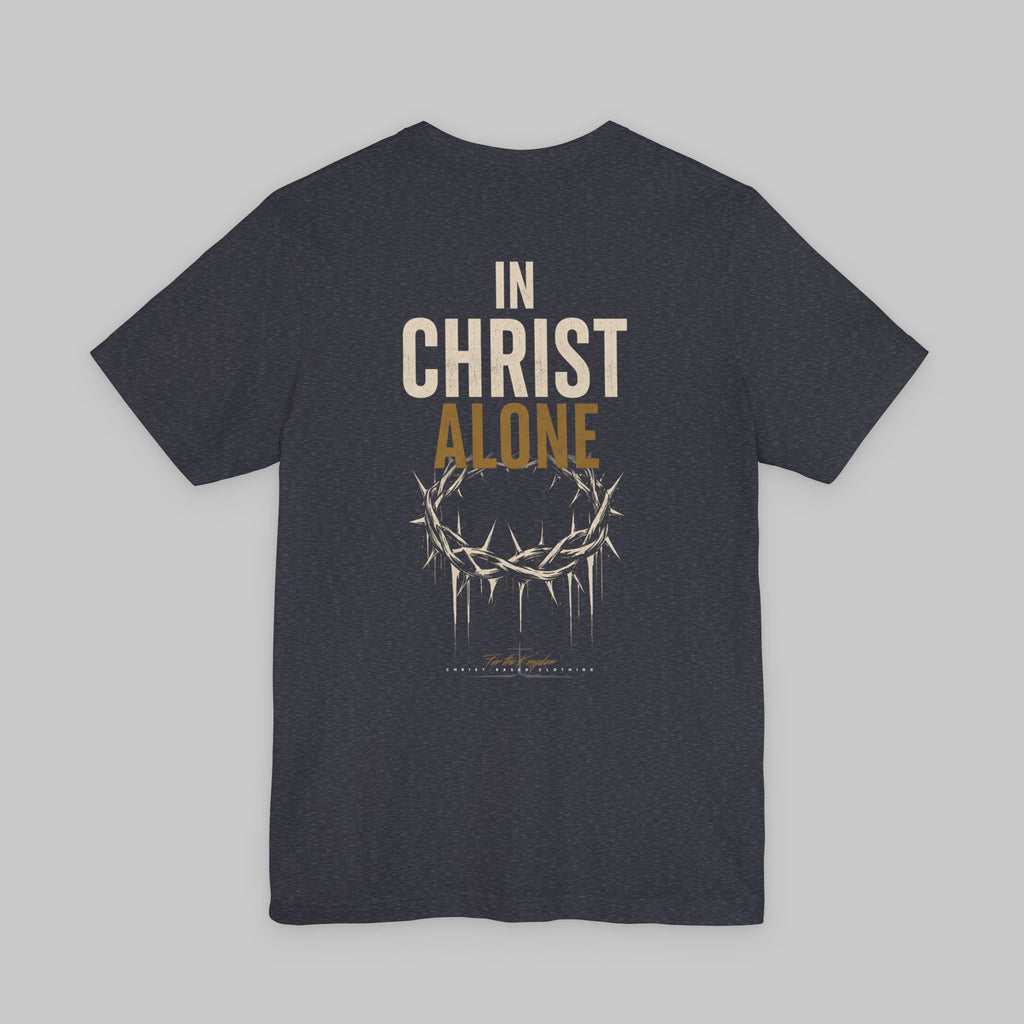 In Christ Alone T-Shirt — Christian Cross & Crown of Thorns Faith Tee