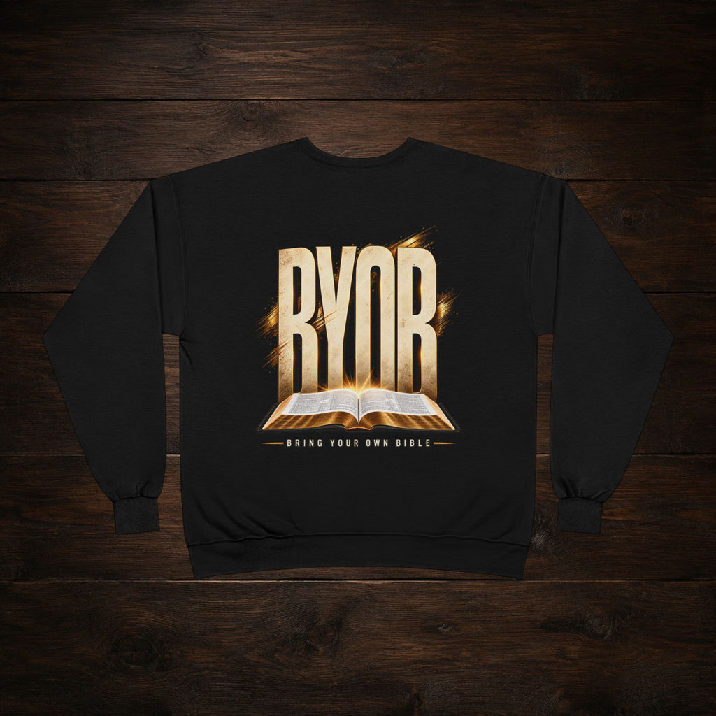 Christian Crewneck Sweatshirt — "BYOB (Bring Your Own Bible)" Faith Graphic
