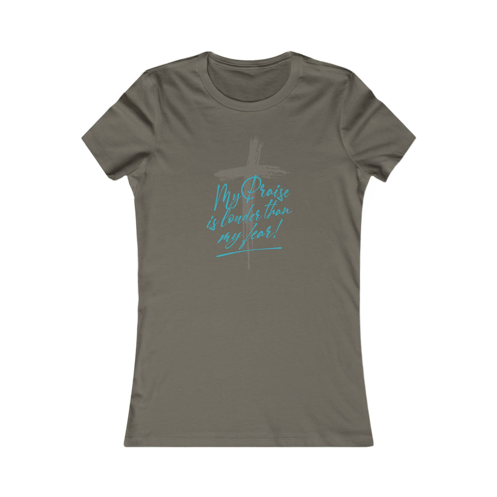 Women's Tee "My Praise is louder than my fear" – Relaxed Graphic Tee for Women