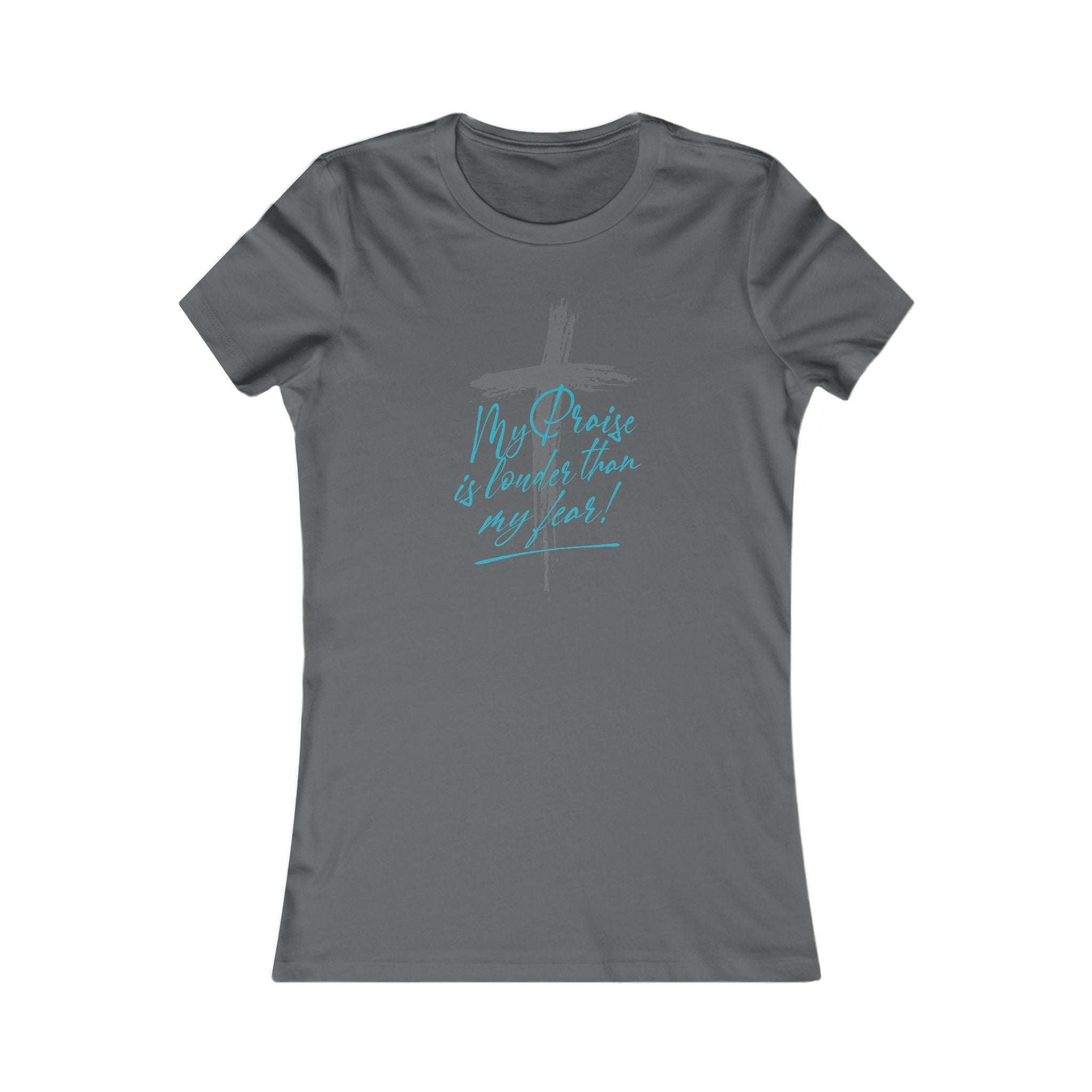Women's Tee "My Praise is louder than my fear" – Relaxed Graphic Tee for Women