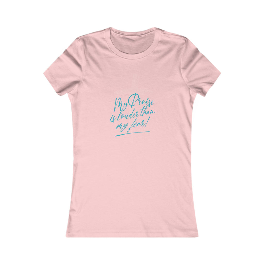 Women's Tee "My Praise is louder than my fear" – Relaxed Graphic Tee for Women