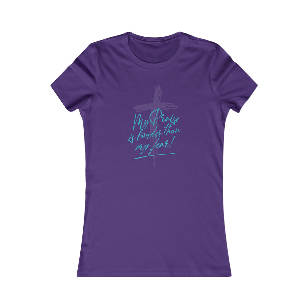 Women's Tee "My Praise is louder than my fear" – Relaxed Graphic Tee for Women