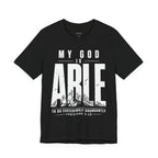 My God Is Able Christian T-Shirt — Ephesians 3:20 Faith Tee
