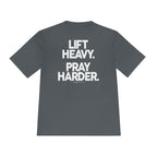 Lift Heavy Pray Harder Tee — Faith & Fitness Moisture-Wicking Shirt